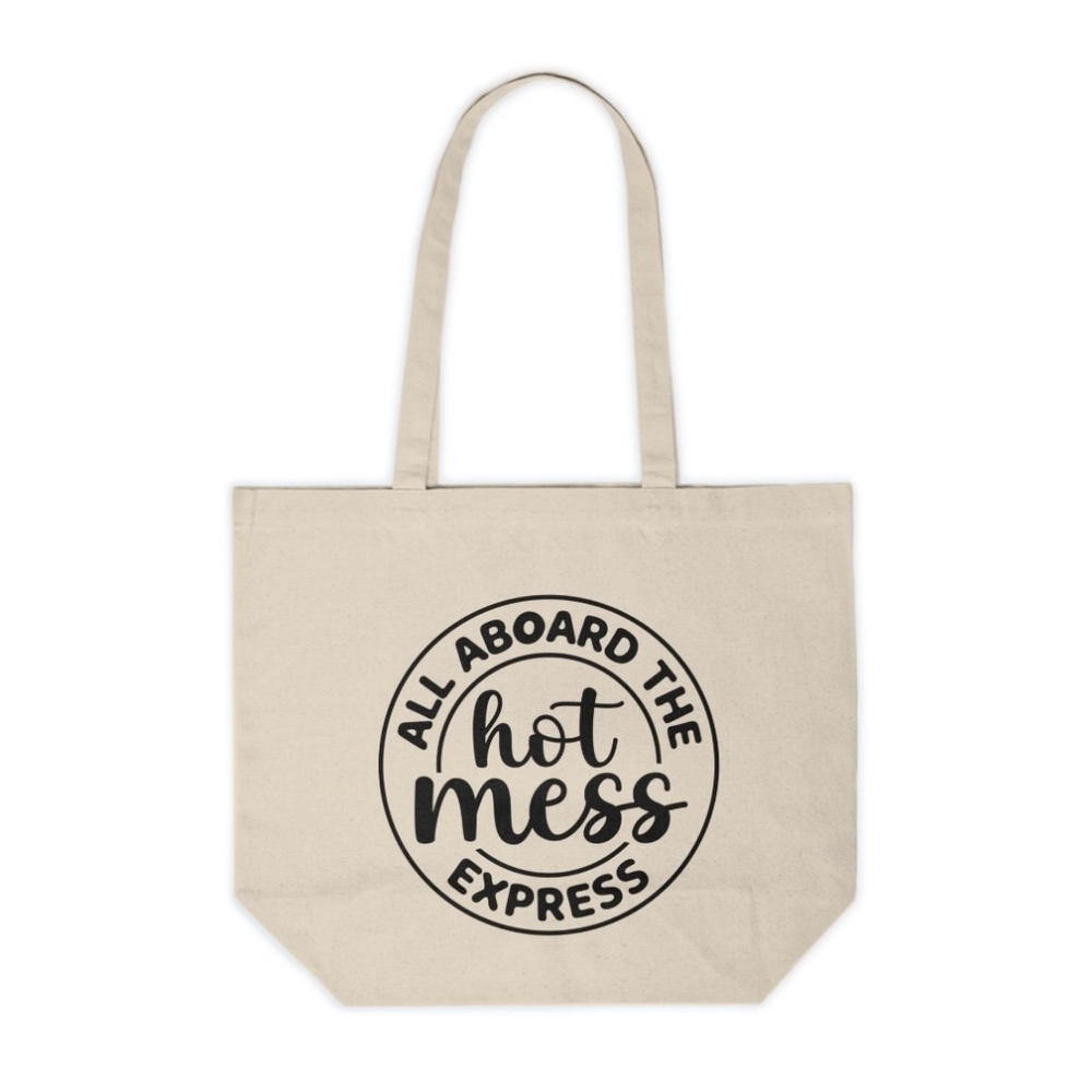 All Aboard The Hot Mess Express Funny Custom Canvas Tote Bag